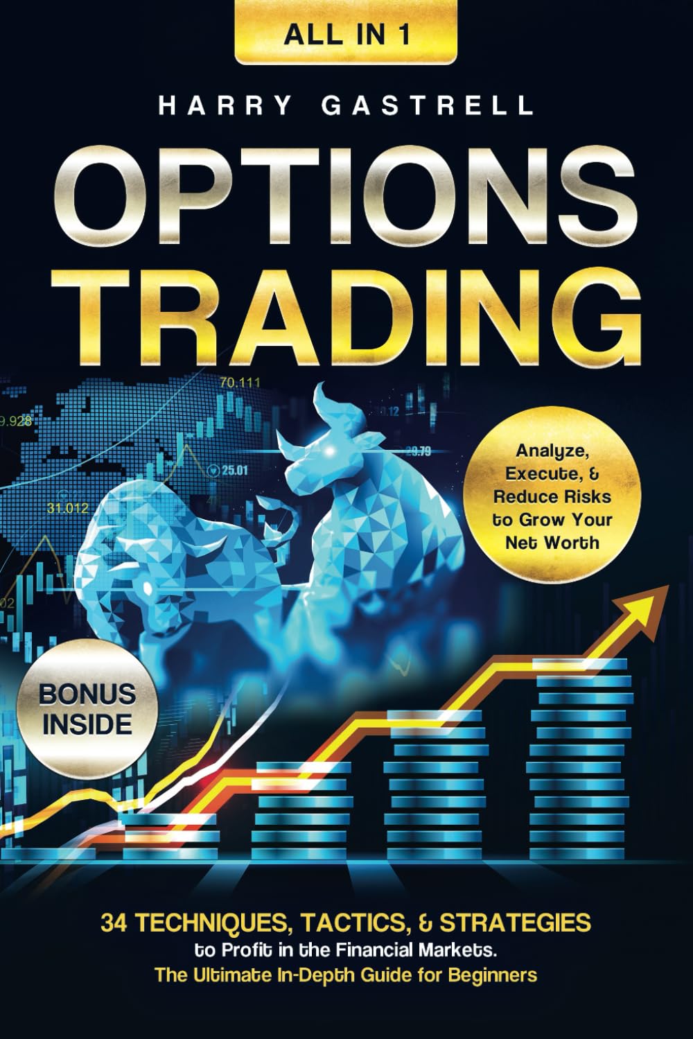 Options Trading: The Ultimate Guide to 34 Techniques, Tactics, & Strategies for Growing Your Net Worth - Image 2